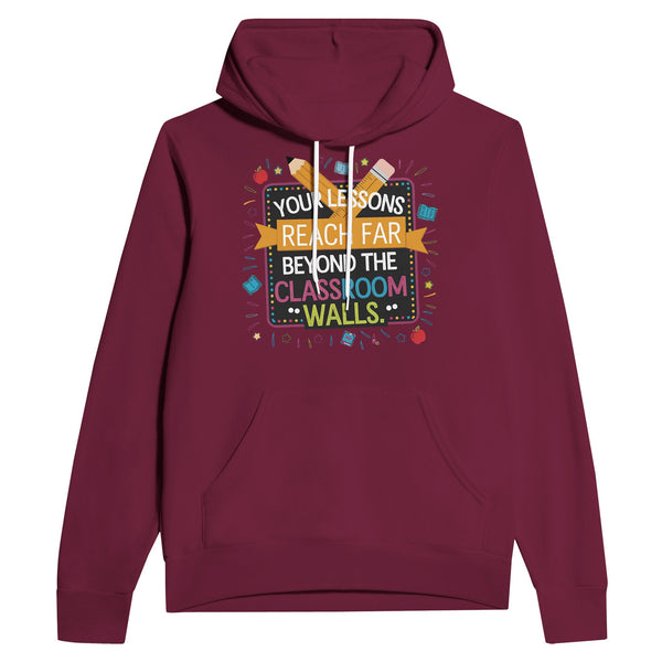 Teacher Appreciation - Reach Far Beyond Hoodie - Maroon - Hoodies