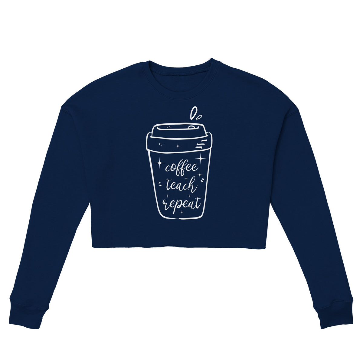 Empowerment in Every Cup - Coffee Teach Repeat - Navy - Crop Tops