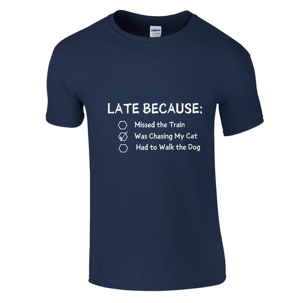 Late Again - Humorous Excuses Graphic Tee - Navy - Crewneck T-shirts