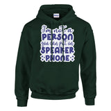 Embrace Your Voice - Speaker PHONE Attire - Forest Green - Hoodies