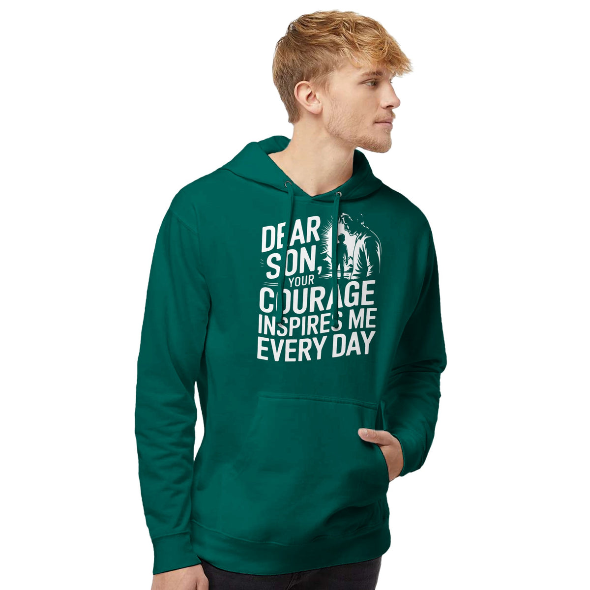 Dear Son, You Inspire Me Every Day – A Dad’s Pride - alpine green - Sweatshirts