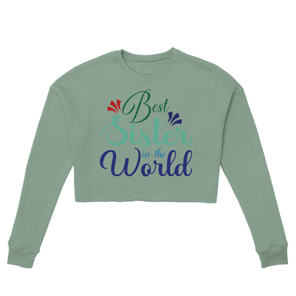 Best Sister Ever - Wear the Love, Gift the Memories! - Dusty Blue - Crop Tops