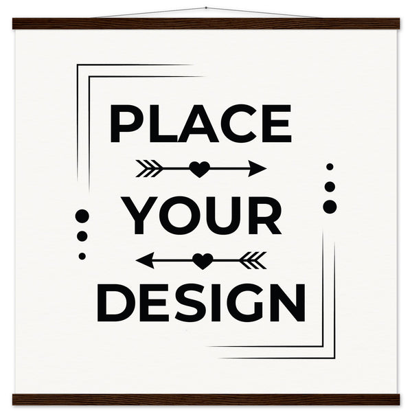 Elevate Your Space - Customizable Premium Matte Paper Poster with Hanger - 70x70 cm 28x28″ Dark wood wall hanger - Wooden Framed Posters