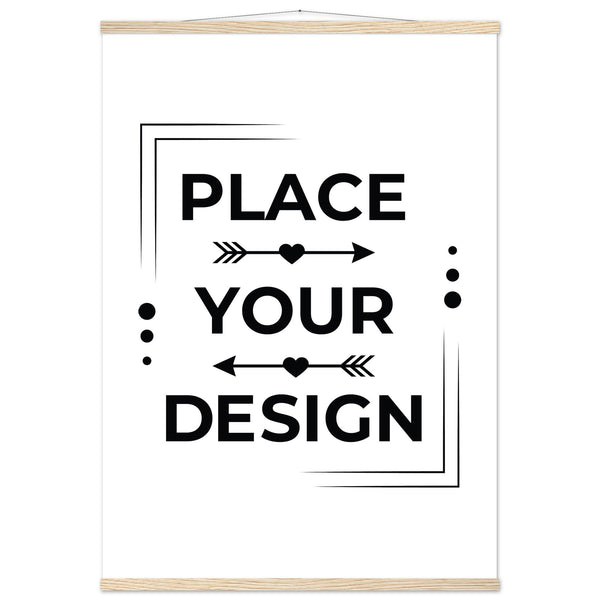 Stunning Art Display - Premium Customizable Poster - 70x100 cm 28x40″ Natural wood wall hanger - Posters With Hanger