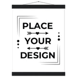 Stunning Art Display - Premium Customizable Poster - 30x40 cm 12x16″ Black wall hanger - Posters With Hanger