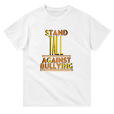 Stand Tall, Speak Loud - Against Bullying - White - T-shirts