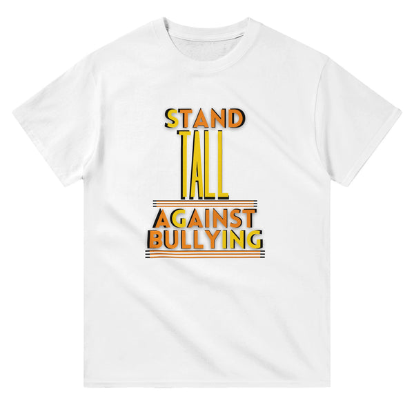 Stand Tall, Speak Loud - Against Bullying - White - T-shirts