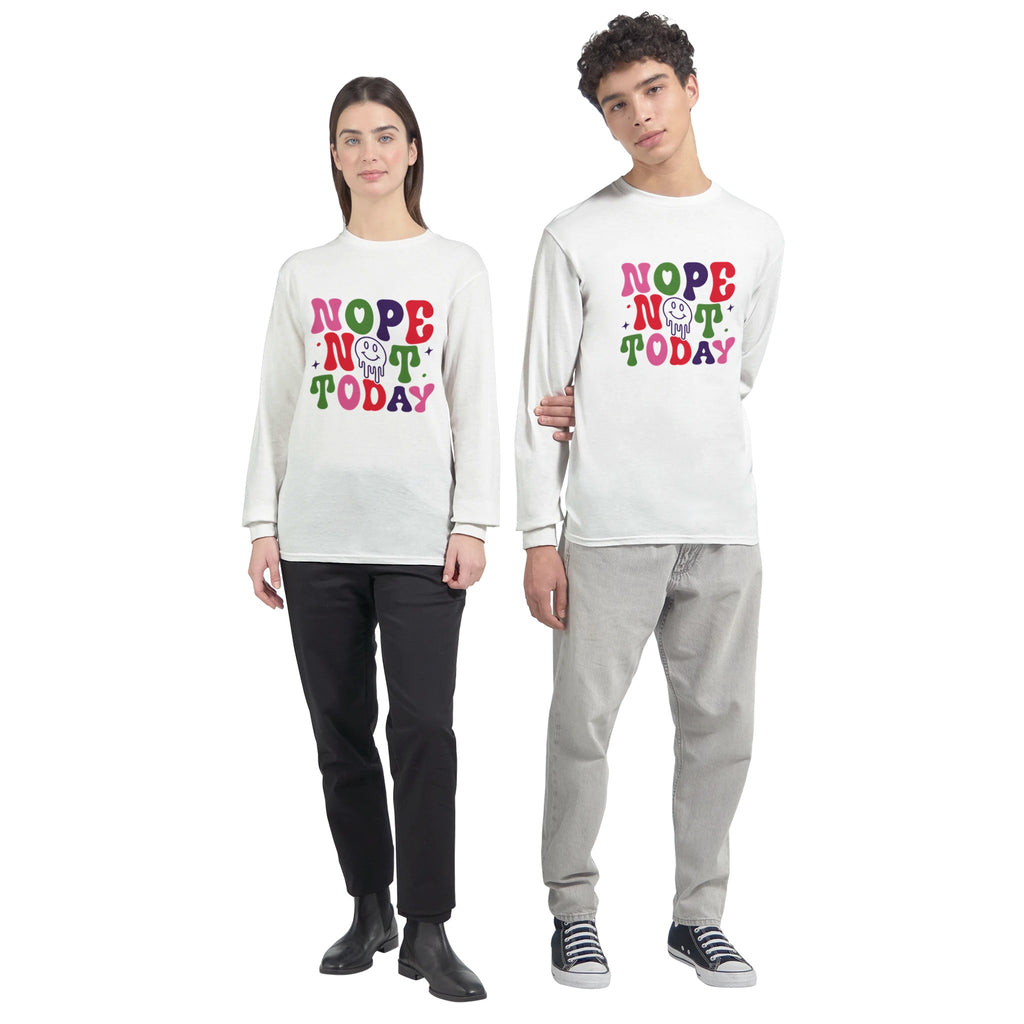 Nope Not Today Statement Tee - - Sweatshirt