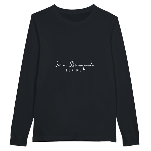 Eternal Sparkle - Is a Diamond for Me' Tribute Shirt - Black - Long Sleeve T-shirts