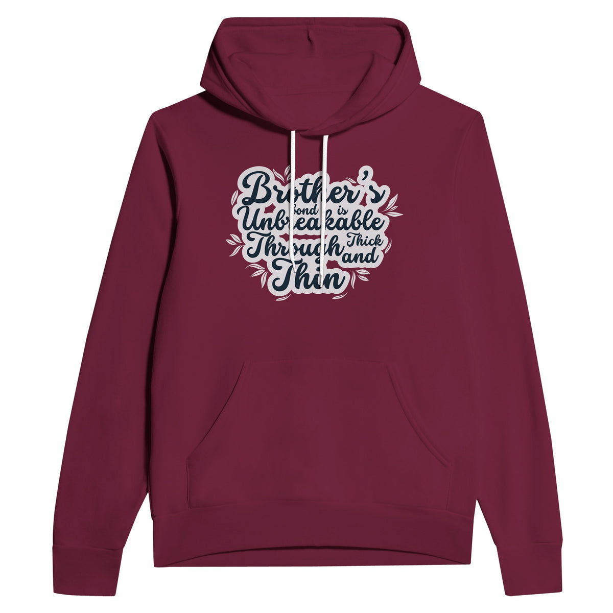 Unbreakable Brotherly Bond Hoodie - Maroon - Hoodies