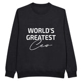 World’s Greatest CEO - Embrace Leadership in Style - Black - Sweatshirt