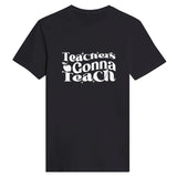 Empowering Minds - Where Teachers Gonna Teach - Black - Crewneck T-shirts