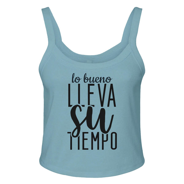 Embrace Patience - 'lo bueno LLEVA Su TEMPO' Design! - sld baby blu bln - Tank Tops