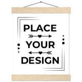 Stunning Art Display - Premium Customizable Poster - 20x25 cm 8x10″ Natural wood wall hanger - Posters With Hanger