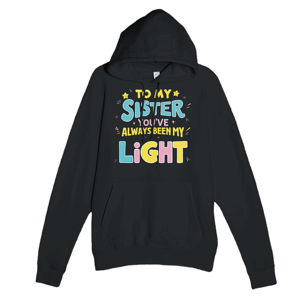 Sisterhood Shines - You’ve Always Been My Light - Black - Hoodies