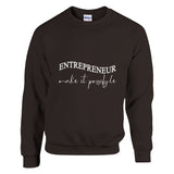 From Dream to Reality - The Entrepreneur's Journey - Dark Chocolate - Sweatshirts