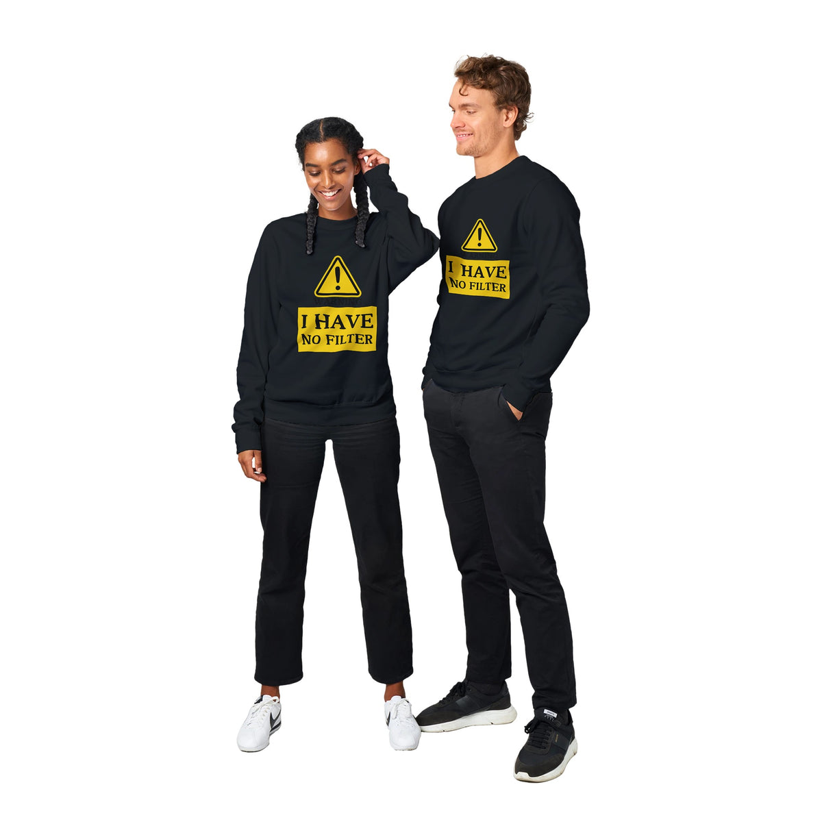 Warning - Bold Statement – No Filter Sweatshirt - Black - Crewneck Sweatshirts