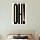 OH! – Bold Minimalist Metal Framed Poster Gift - - Metal Framed Posters