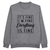 All Fine Here - Relaxed Cotton Classic - Heather Gray - Sweatshirts