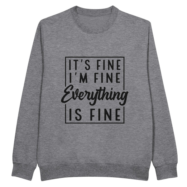 All Fine Here - Relaxed Cotton Classic - Heather Gray - Sweatshirts