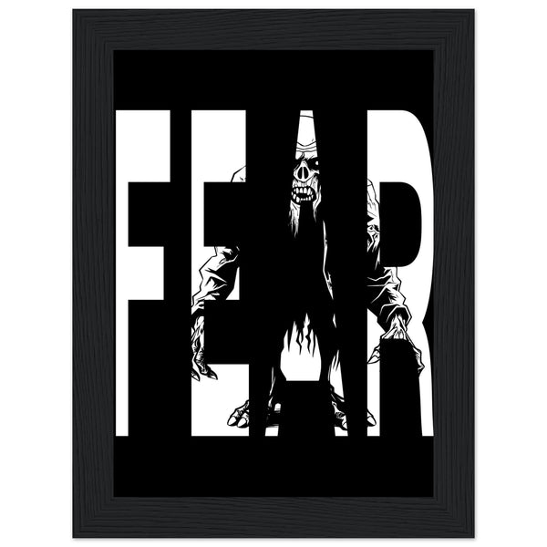 Embrace Fear - Bold Horror Art - 13x18 cm 5x7″ Black frame - Wooden Framed Posters