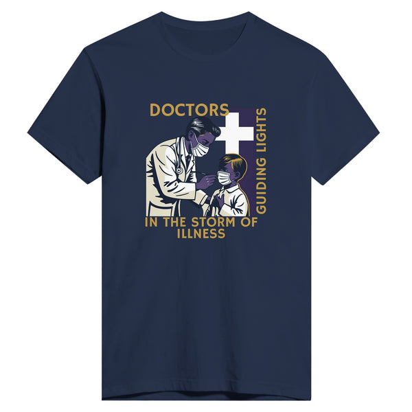 For the Doctors Who Bring Hope in Every Crisis - Midnight Navy - T-Shirts