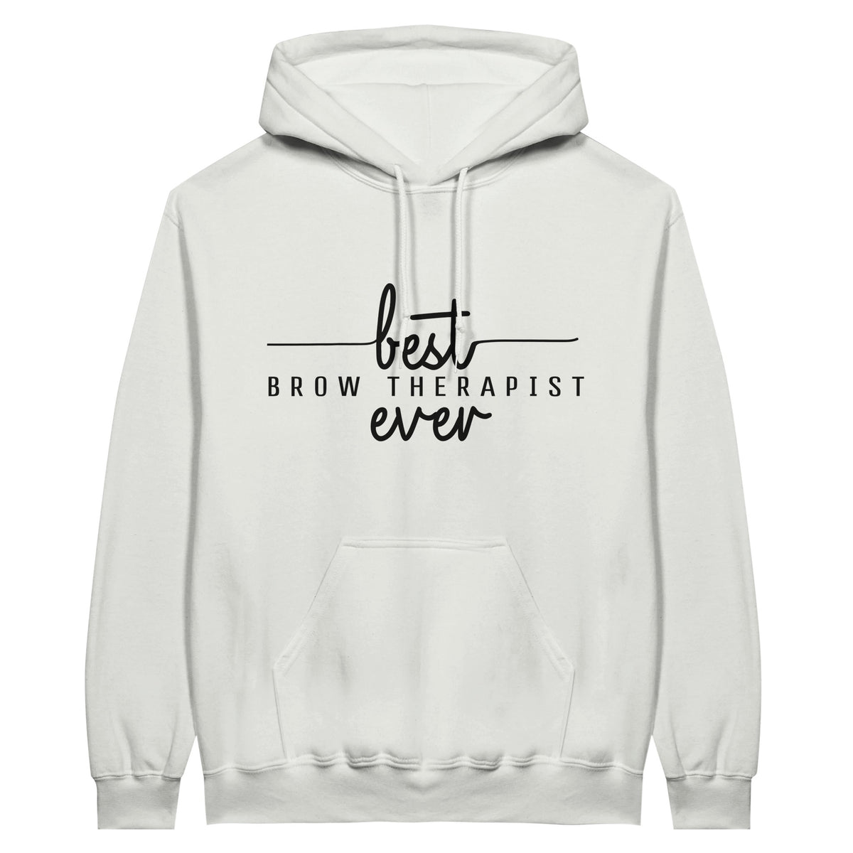 Best BROW THERAPIST Ever - Define Beauty, Share Joy - White - Hoodies