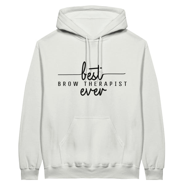 Best BROW THERAPIST Ever - Define Beauty, Share Joy - White - Hoodies