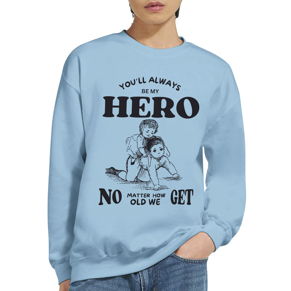 Unwavering Hero - Brother from Sister - Light Blue - Sweatshirts