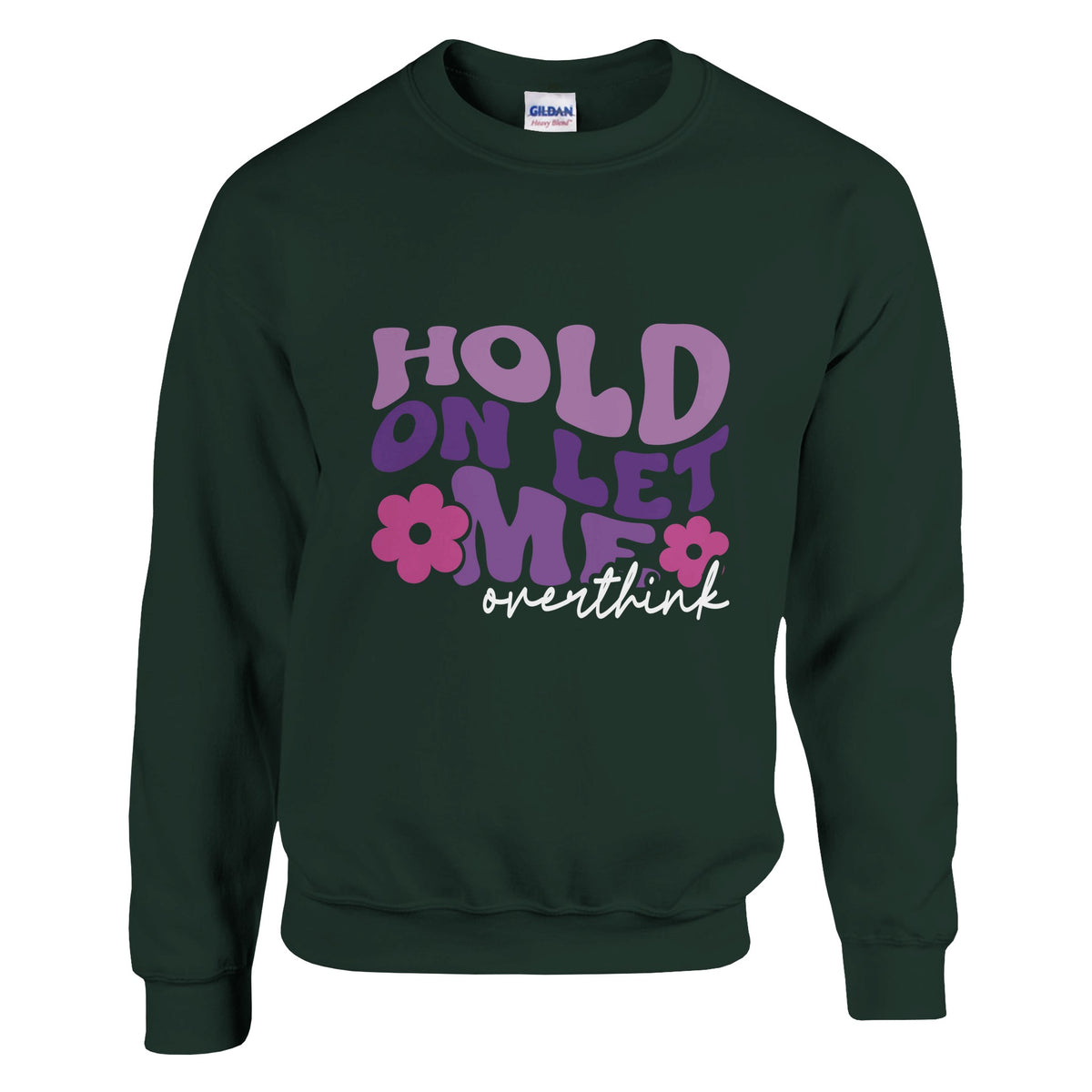 Lost in Thought - Surrendering to Overthinking - Forest Green - Sweatshirt