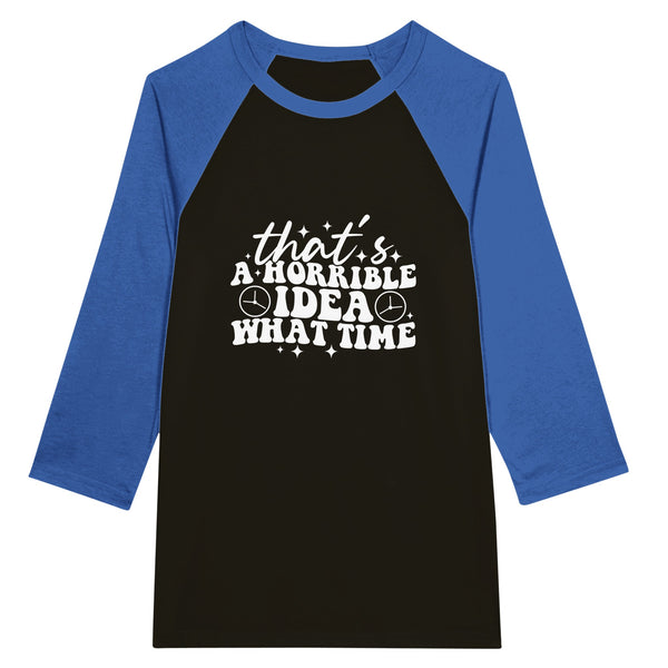 Horrible Idea - Unisex 3/4 Raglan T-shirt - Black and True Royal -