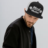 Mind Over Matter - The Ultimate Trucker Cap - -