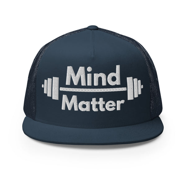 Mind Over Matter - The Ultimate Trucker Cap - -