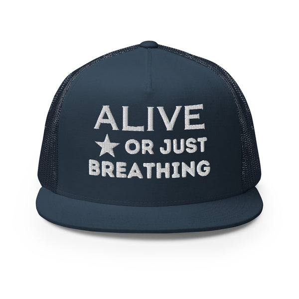 Stellar Reflections - Alive or Just Breathing Trucker Cap - -