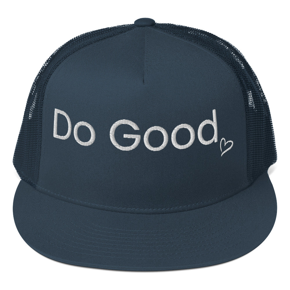 Do Good - Classic Trucker Cap for a Cause - - Caps