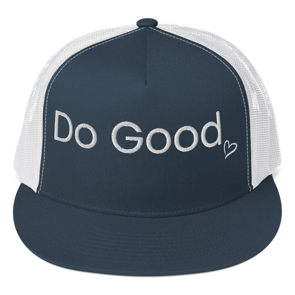 Do Good - Classic Trucker Cap for a Cause - - Caps