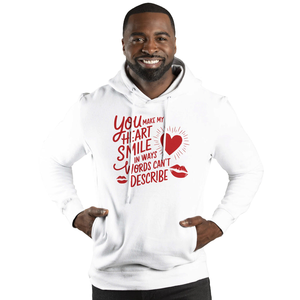 You Make My Heart Smile - Express Your Love in Style - White - Hoodies