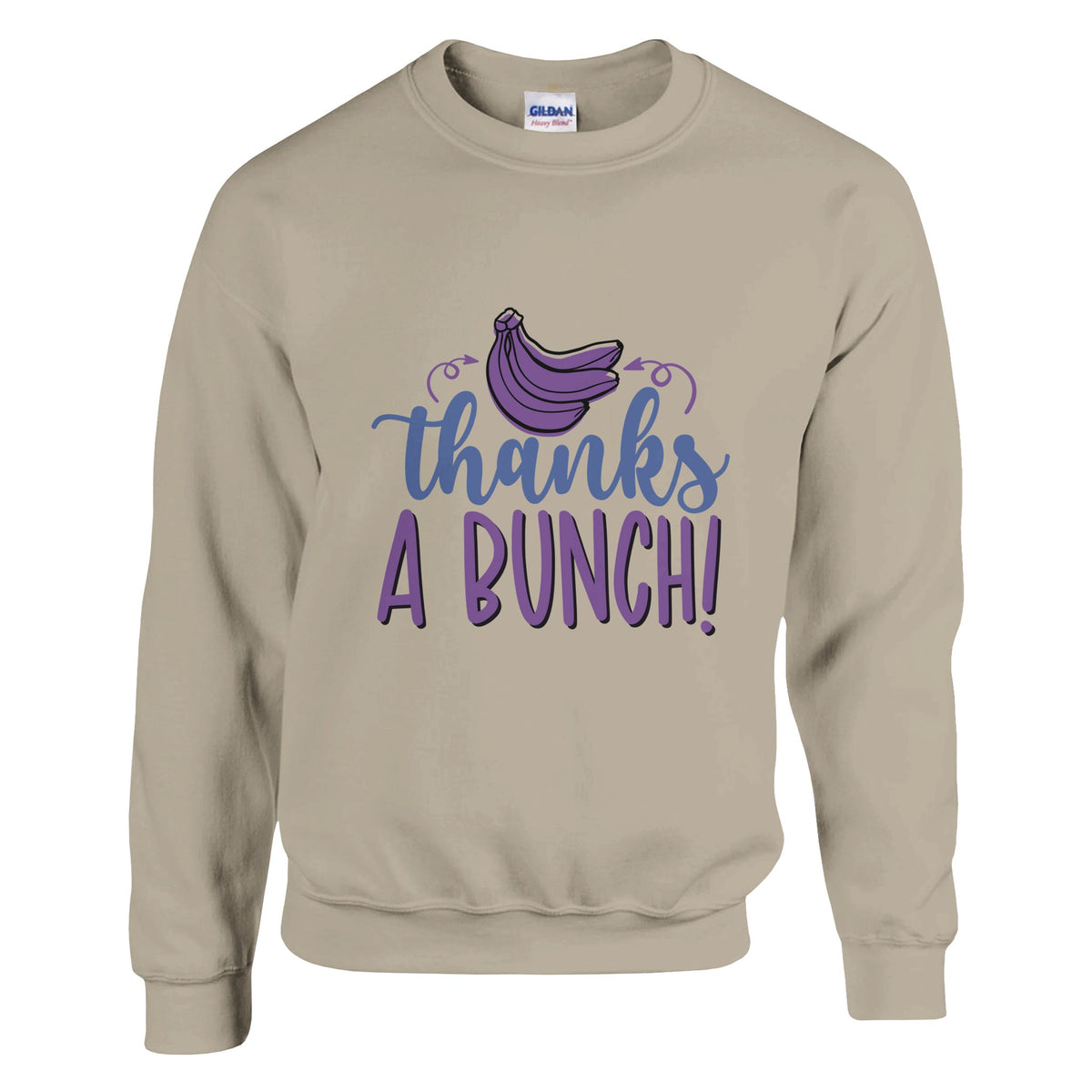 Thanks A BUNCH! – Wear Gratitude on Your Sleeve - Sand - Sweatshirt