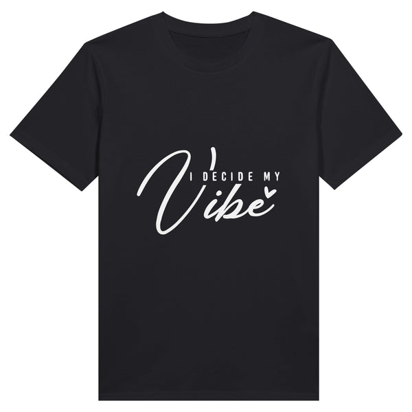 Own Your Aura - Empowering 'I DECIDE MY Vibe' Tee - Black - Print Material