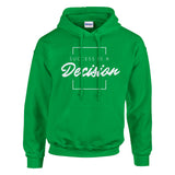 Decide Success - Empowering Statement Hoodie - Irish Green - Hoodies