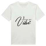 Own Your Aura - Empowering 'I DECIDE MY Vibe' Tee - White - Print Material