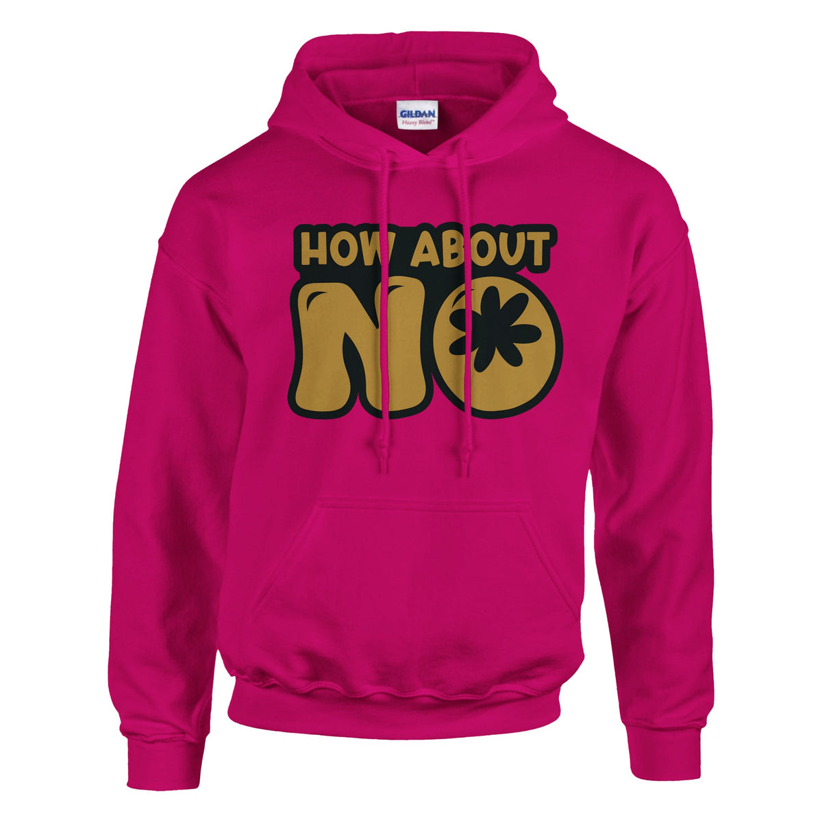 Defiant Decree - HOW ABOUT NO Gear - Heliconia - Hoodies