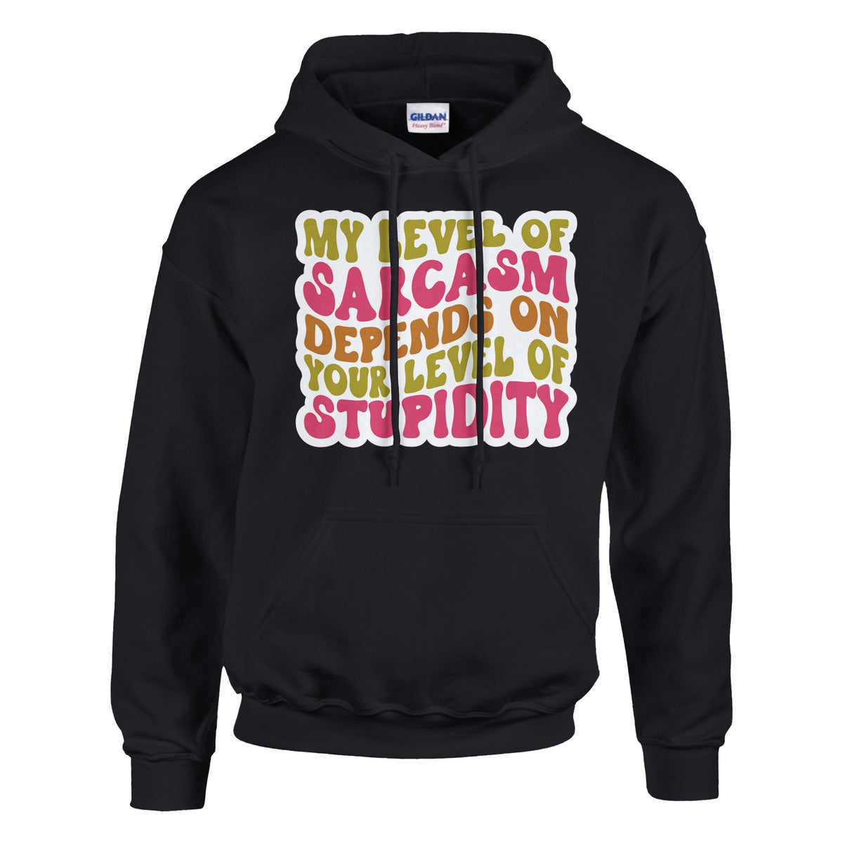 Sarcasm Showcase - My Level of Sarcasm Gear - Black - Hoodies