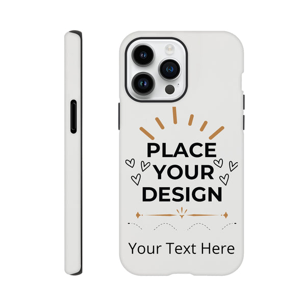 Ultimate Protection - The Perfect Customizable iPhone Tough Case - iPhone 14 Pro Max - Print Material