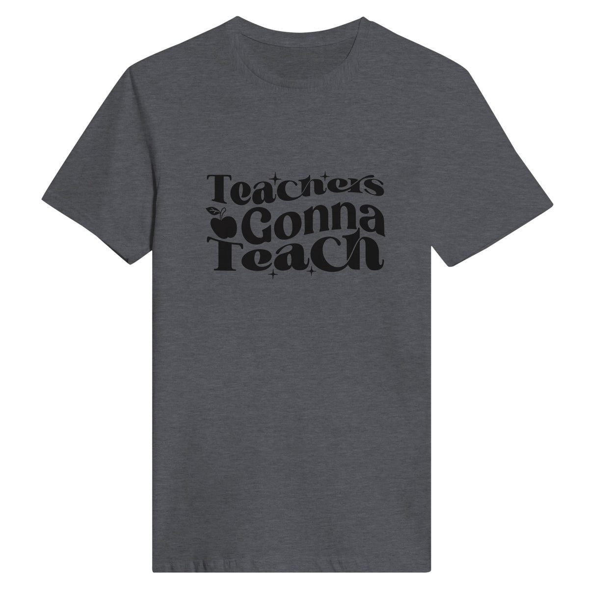 Empowering Minds - Where Teachers Gonna Teach - Dark Heather - Crewneck T-shirts