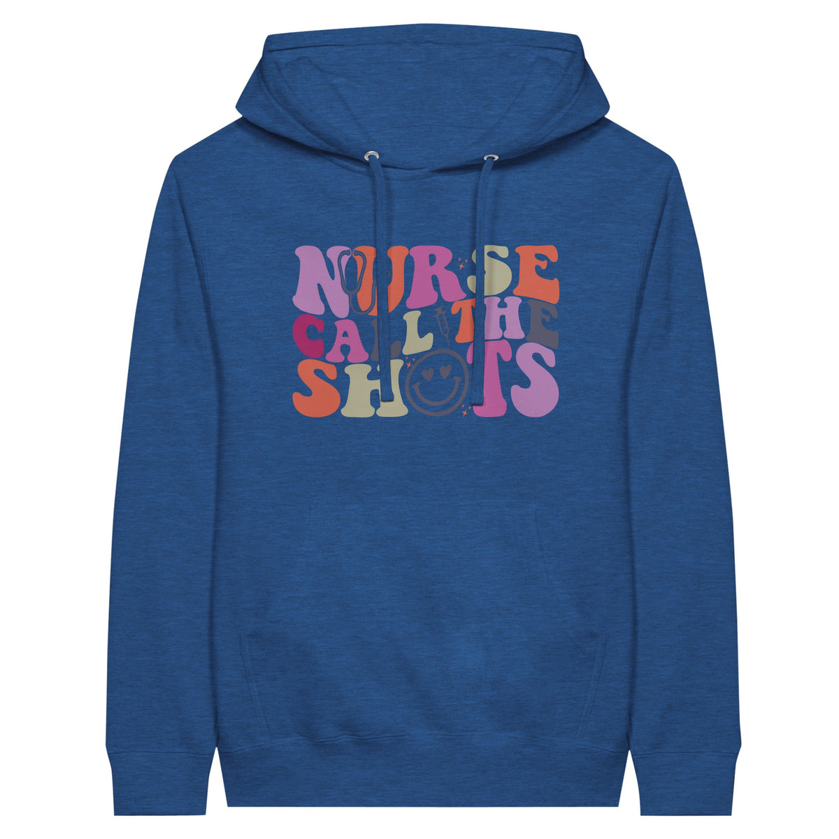 Nurse Calls the Shots Premium Unisex Pullover Hoodie - Heather Royal - Print Material