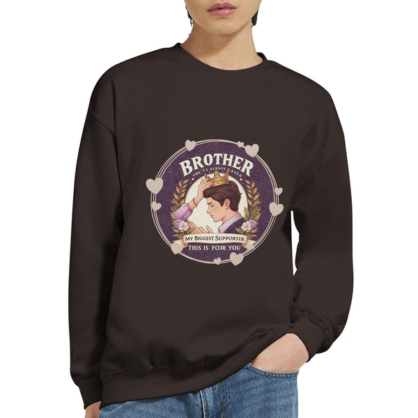 Crowned with Love - Celebrate Your Biggest Supporter - Dark Chocolate - Sweatshirts