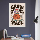 Grow at Your Own Pace - Framed Poster Gift for Dreamers - - Wooden Framed Posters