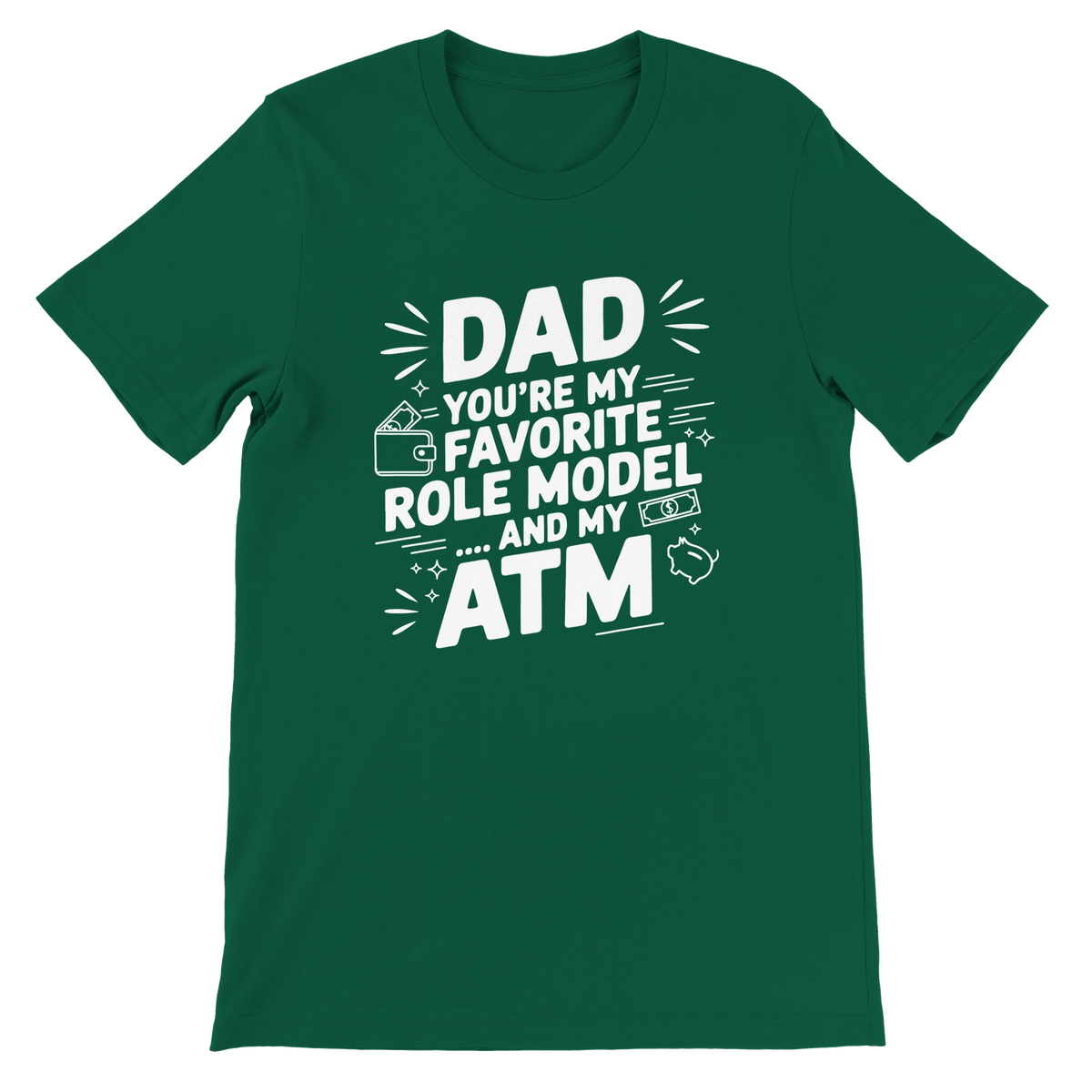 Father’s Day Unisex Tee | Bella + Canvas - Evergreen - T-Shirt