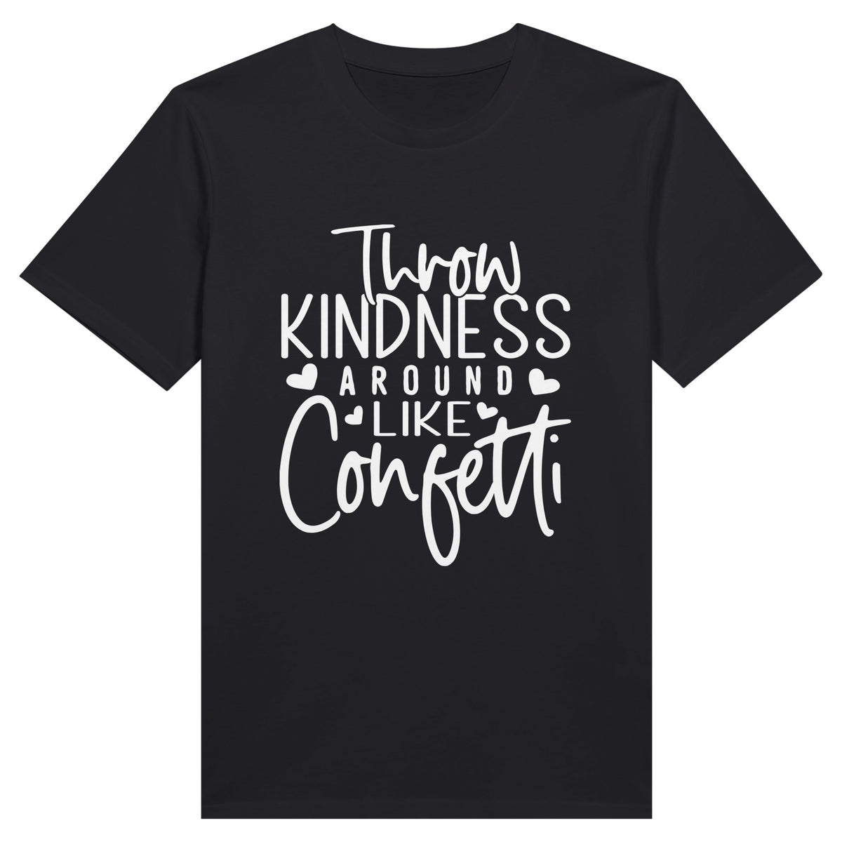 Kindness Confetti - Spread Love Apperal - Black - T-Shirt